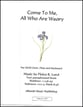 Come To Me, All Who Are Weary SATB choral sheet music cover
